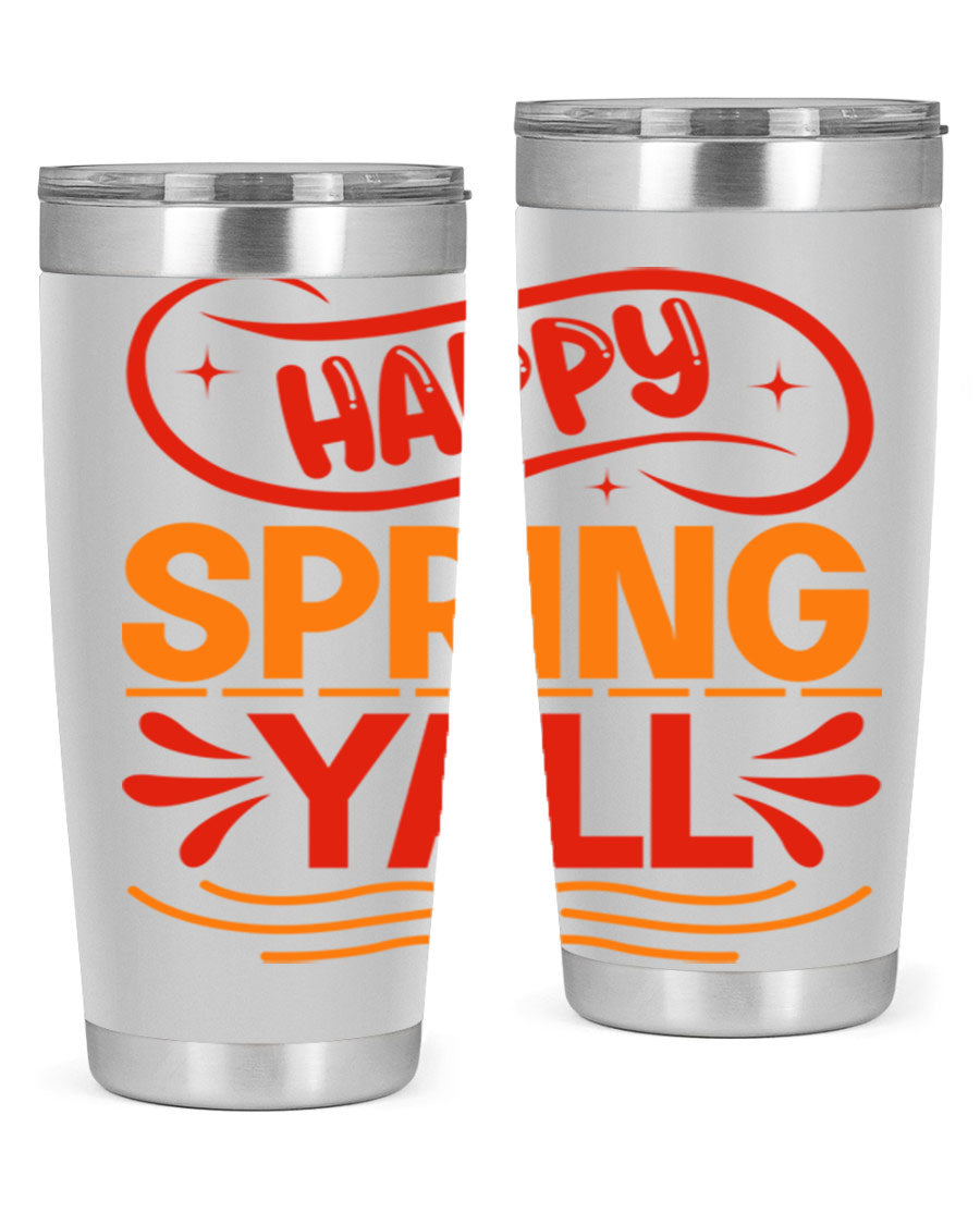 Happy Spring Y'all 20oz Tumbler featuring double wall vacuum stainless steel with vibrant spring-themed design.