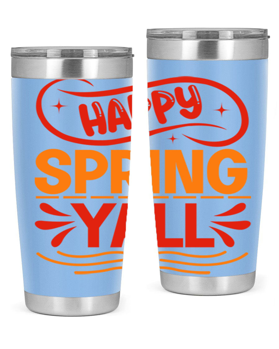Happy Spring Y'all 20oz Tumbler featuring double wall vacuum stainless steel with vibrant spring-themed design.