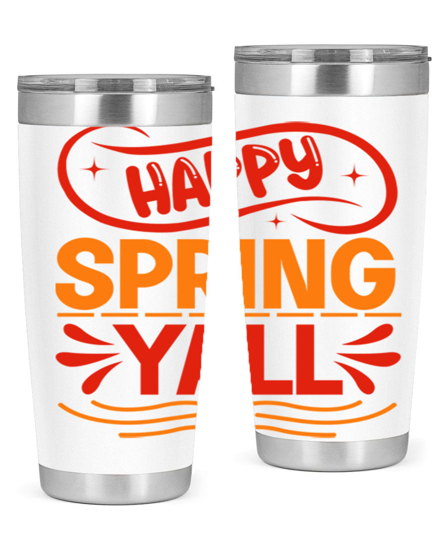 Happy Spring Y'all 20oz Tumbler featuring double wall vacuum stainless steel with vibrant spring-themed design.