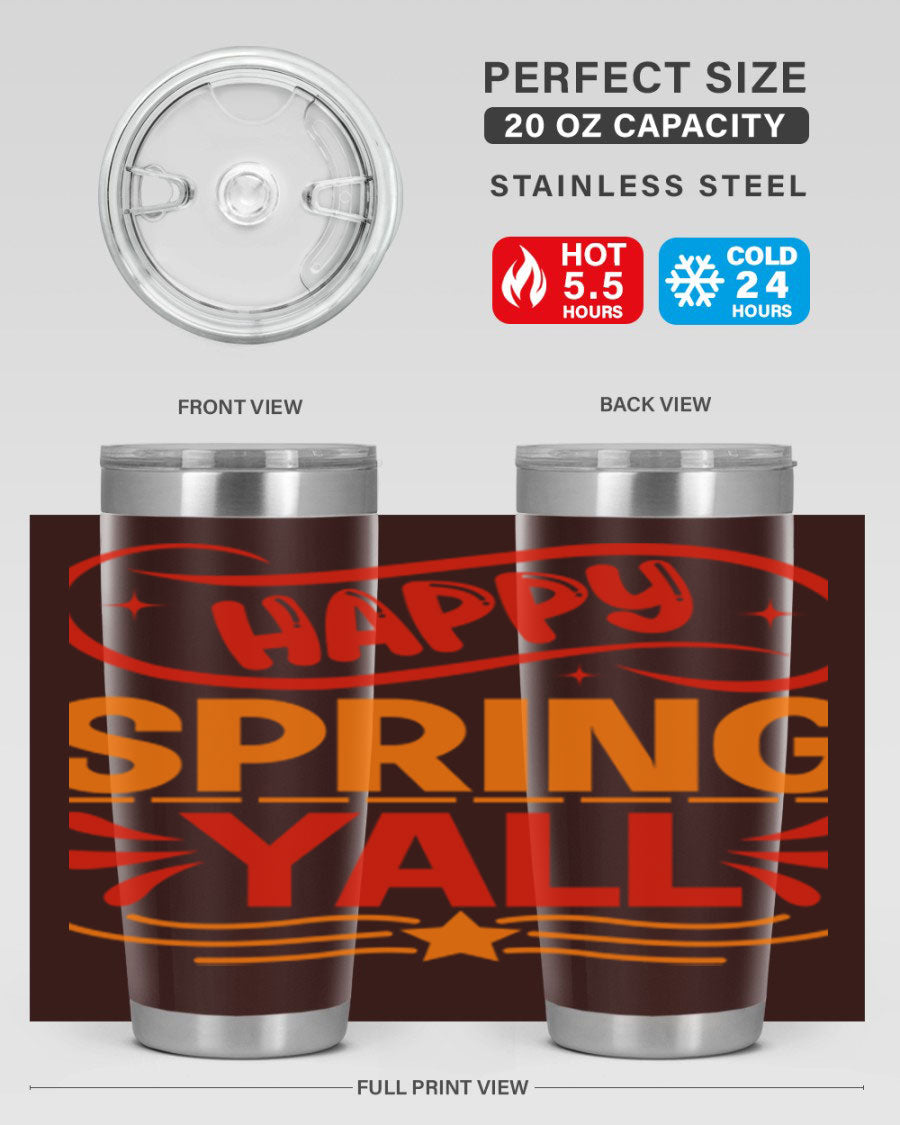 Happy Spring Y'all 20oz Tumbler featuring double wall vacuum stainless steel with vibrant spring-themed design.