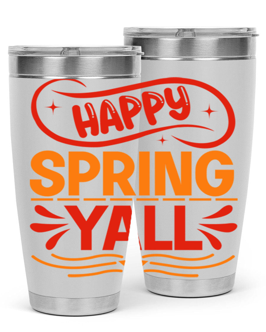 Happy Spring Y'all 20oz Tumbler featuring double wall vacuum stainless steel with vibrant spring-themed design.