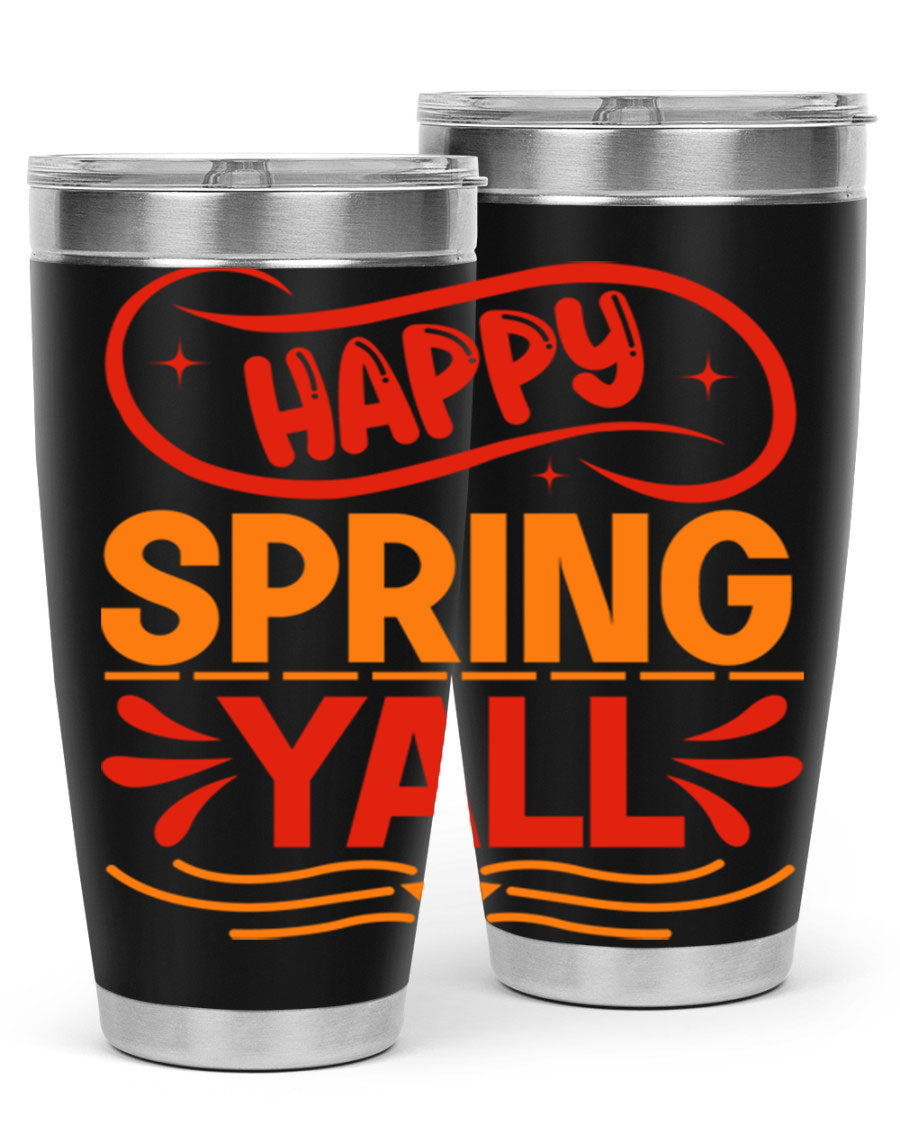 Happy Spring Y'all 20oz Tumbler featuring double wall vacuum stainless steel with vibrant spring-themed design.