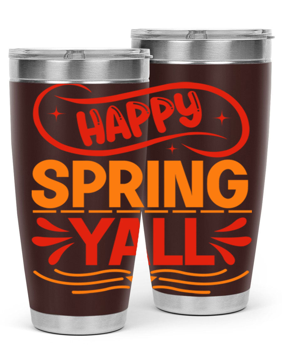 Happy Spring Y'all 20oz Tumbler featuring double wall vacuum stainless steel with vibrant spring-themed design.