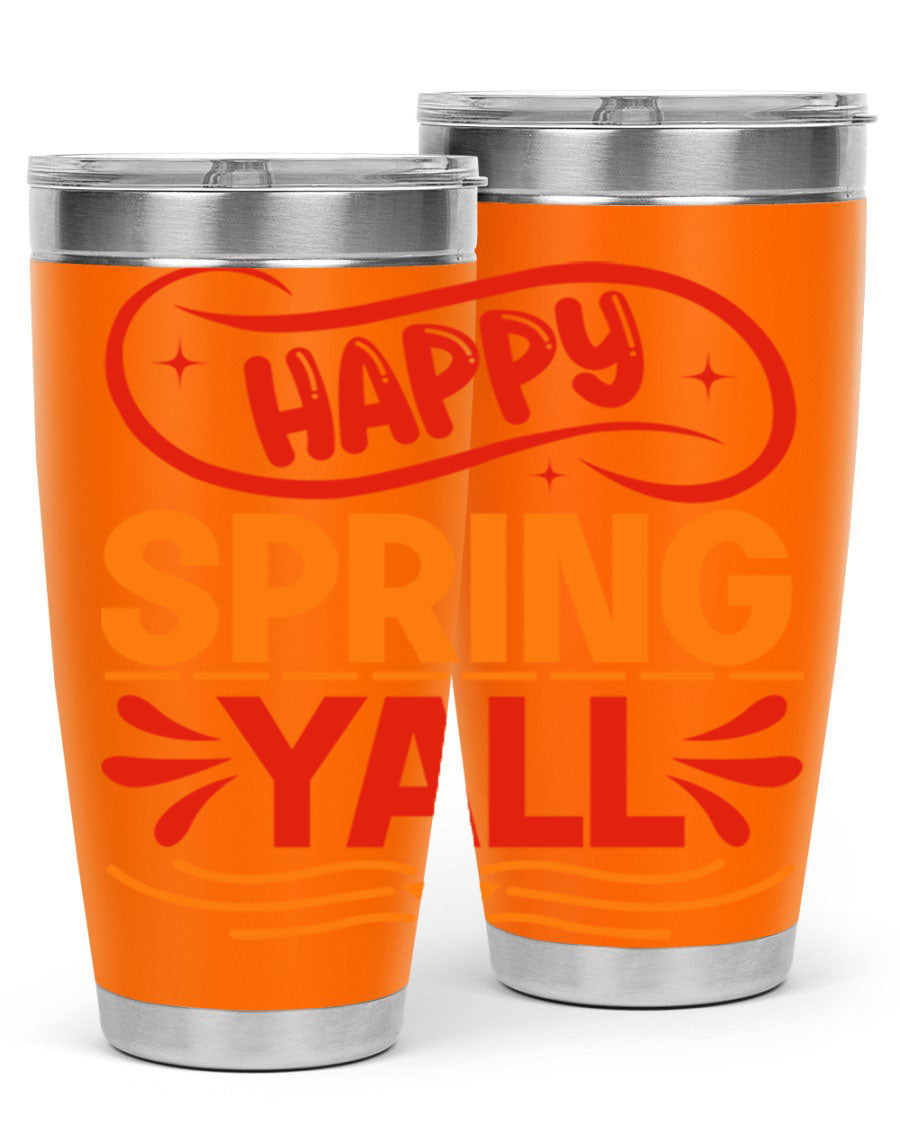 Happy Spring Y'all 20oz Tumbler featuring double wall vacuum stainless steel with vibrant spring-themed design.