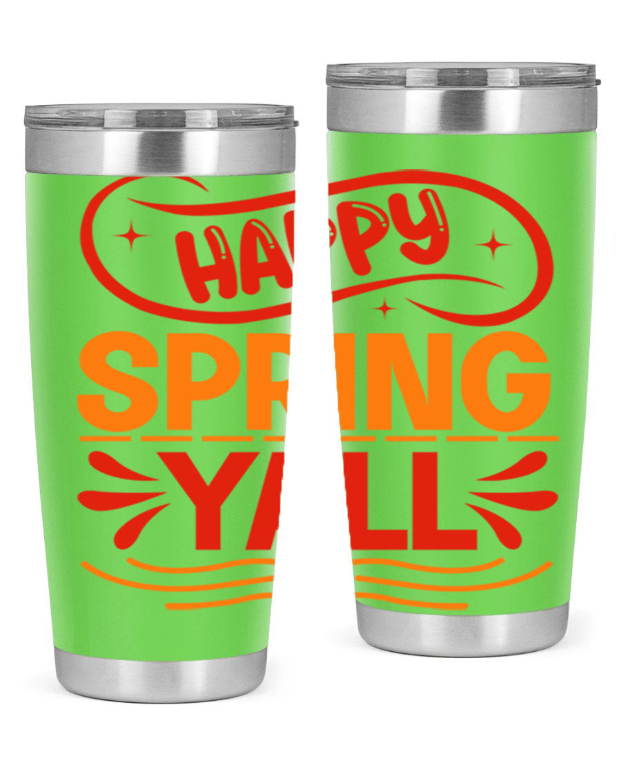 Happy Spring Y'all 20oz Tumbler featuring double wall vacuum stainless steel with vibrant spring-themed design.