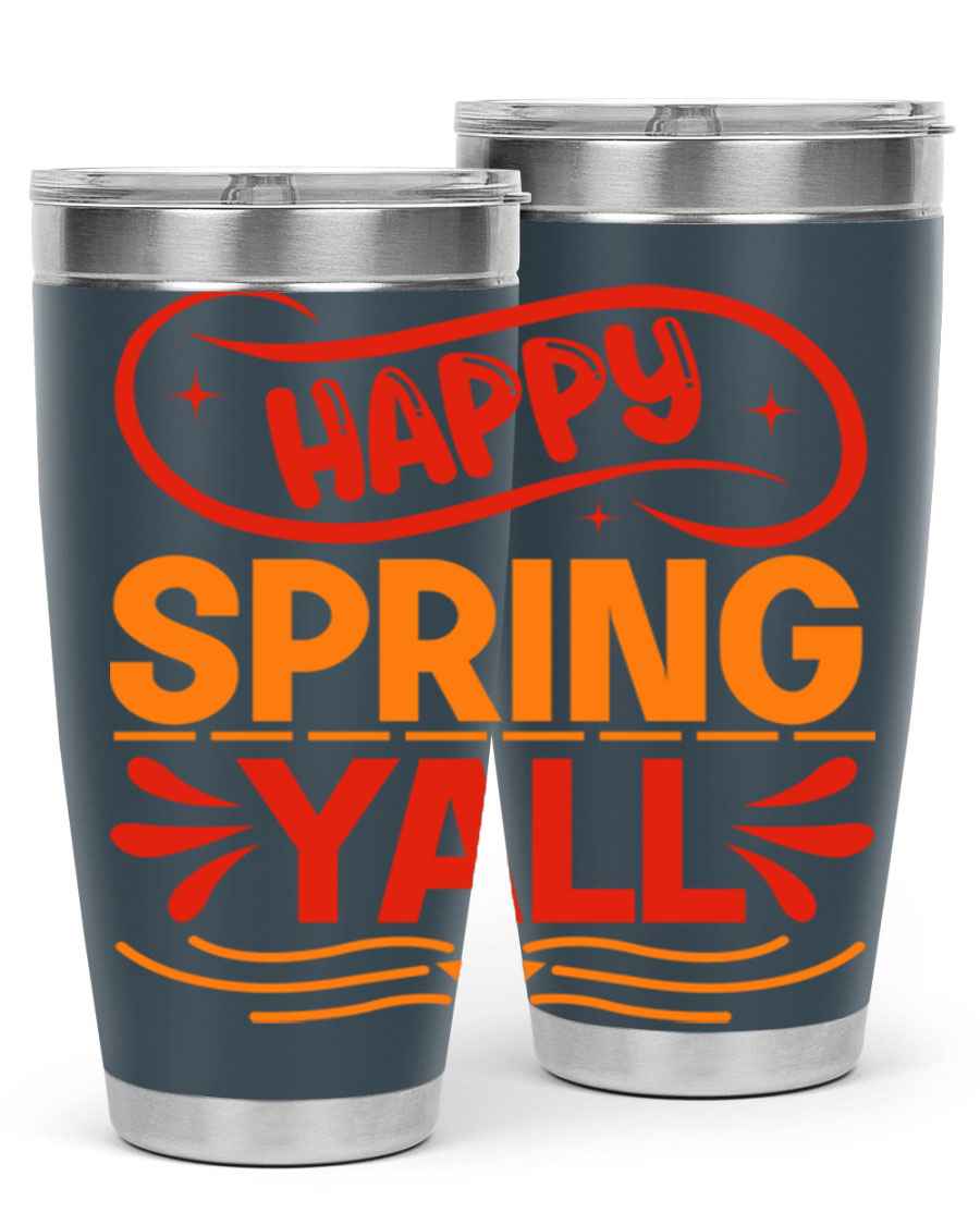 Happy Spring Y'all 20oz Tumbler featuring double wall vacuum stainless steel with vibrant spring-themed design.