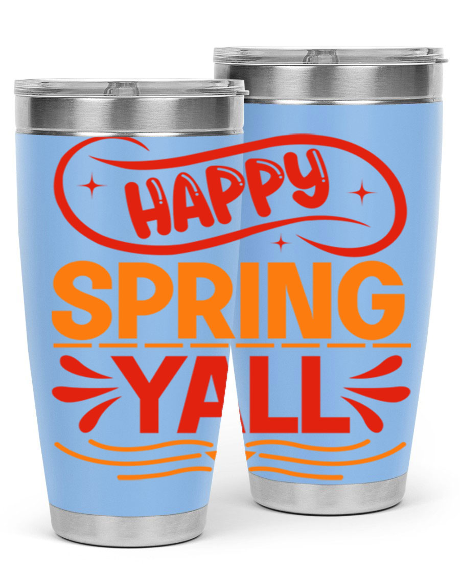 Happy Spring Y'all 20oz Tumbler featuring double wall vacuum stainless steel with vibrant spring-themed design.