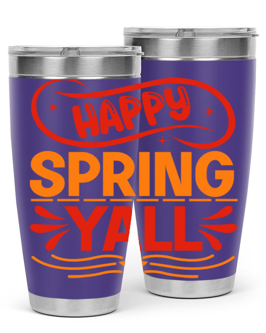 Happy Spring Y'all 20oz Tumbler featuring double wall vacuum stainless steel with vibrant spring-themed design.
