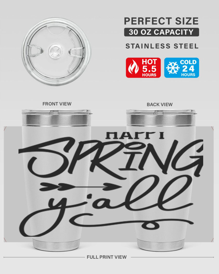 Happy Spring Y'all Tumbler in vibrant colors, showcasing its double wall vacuum stainless steel design and drink-thru lid.
