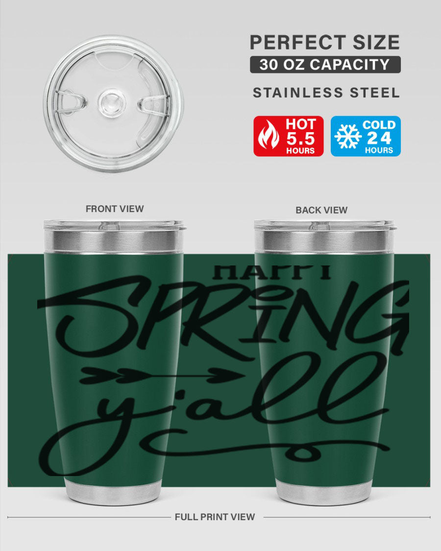 Happy Spring Y'all Tumbler in vibrant colors, showcasing its double wall vacuum stainless steel design and drink-thru lid.