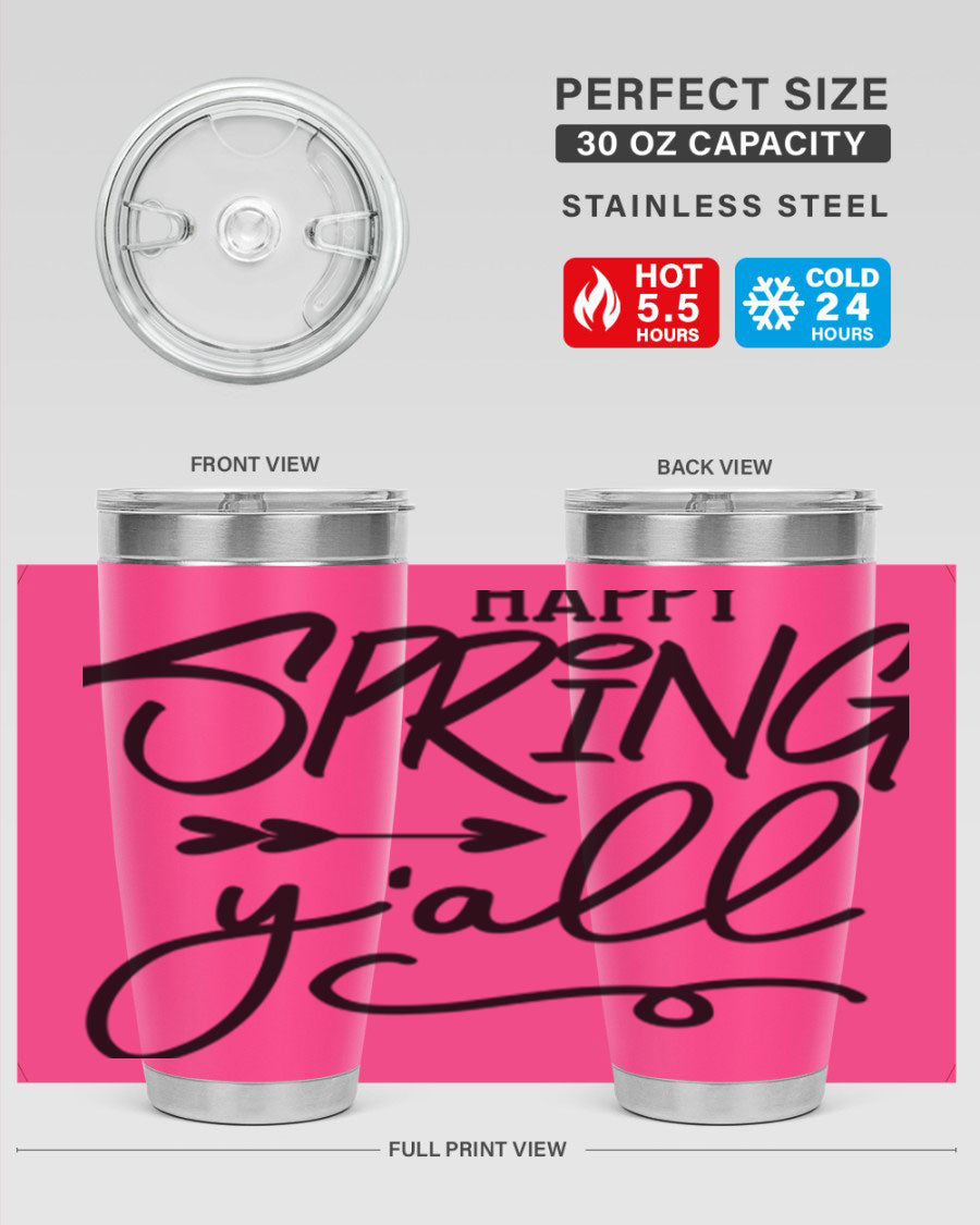 Happy Spring Y'all Tumbler in vibrant colors, showcasing its double wall vacuum stainless steel design and drink-thru lid.