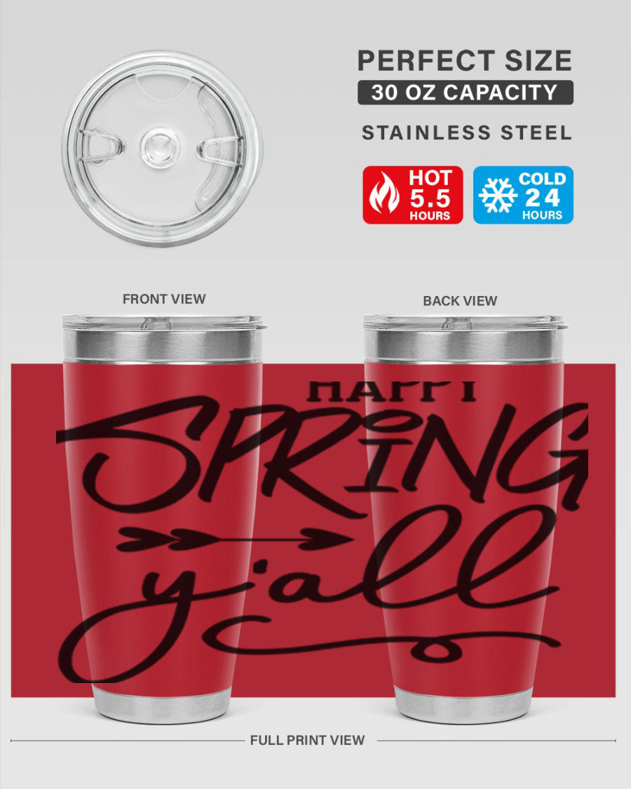 Happy Spring Y'all Tumbler in vibrant colors, showcasing its double wall vacuum stainless steel design and drink-thru lid.