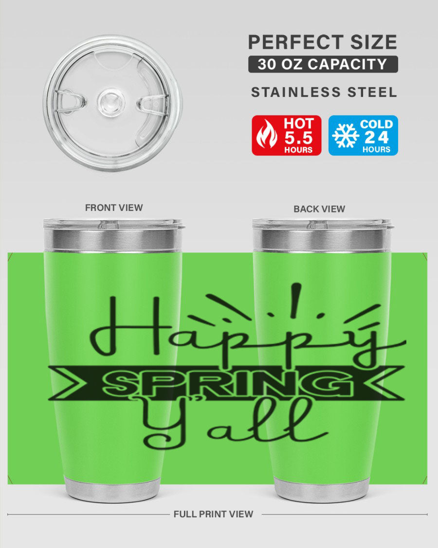 Happy Spring Yall173# Tumbler in vibrant colors, showcasing its double wall vacuum stainless steel design and drink-thru lid.