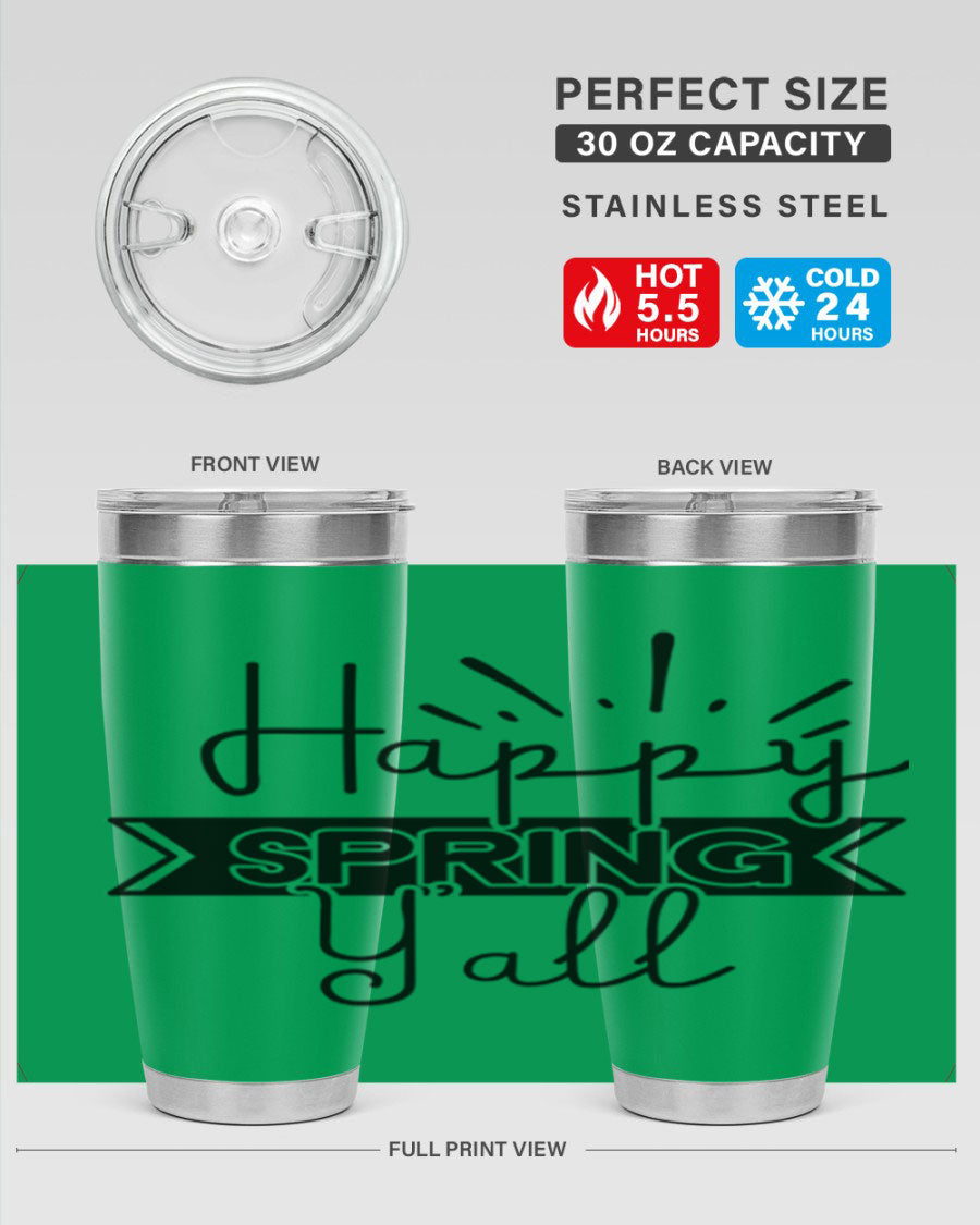 Happy Spring Yall173# Tumbler in vibrant colors, showcasing its double wall vacuum stainless steel design and drink-thru lid.