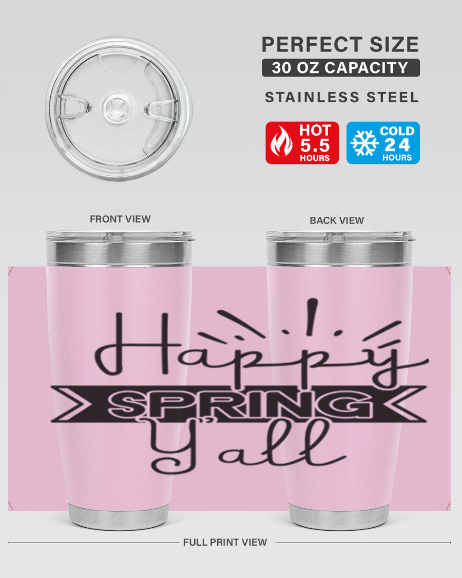 Happy Spring Yall173# Tumbler in vibrant colors, showcasing its double wall vacuum stainless steel design and drink-thru lid.
