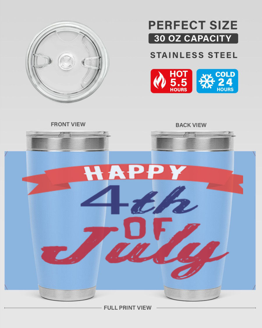 Happy 4th of July tumbler featuring a vibrant design, made from stainless steel with a double wall vacuum for insulation.