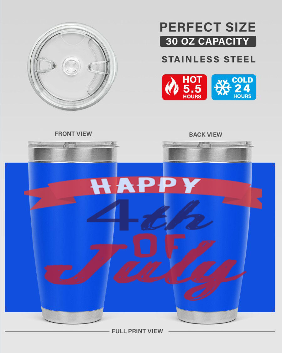 Happy 4th of July tumbler featuring a vibrant design, made from stainless steel with a double wall vacuum for insulation.