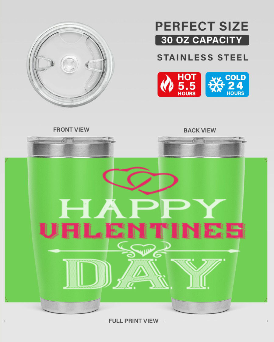 Happy Valentine Day Tumbler in 20oz and 30oz sizes, showcasing double wall vacuum stainless steel design with vibrant print.