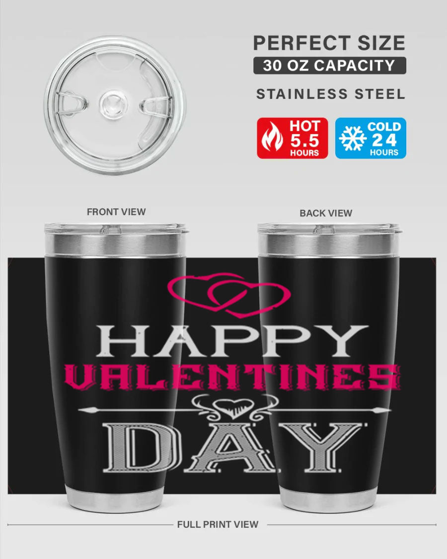 Happy Valentine Day Tumbler in 20oz and 30oz sizes, showcasing double wall vacuum stainless steel design with vibrant print.