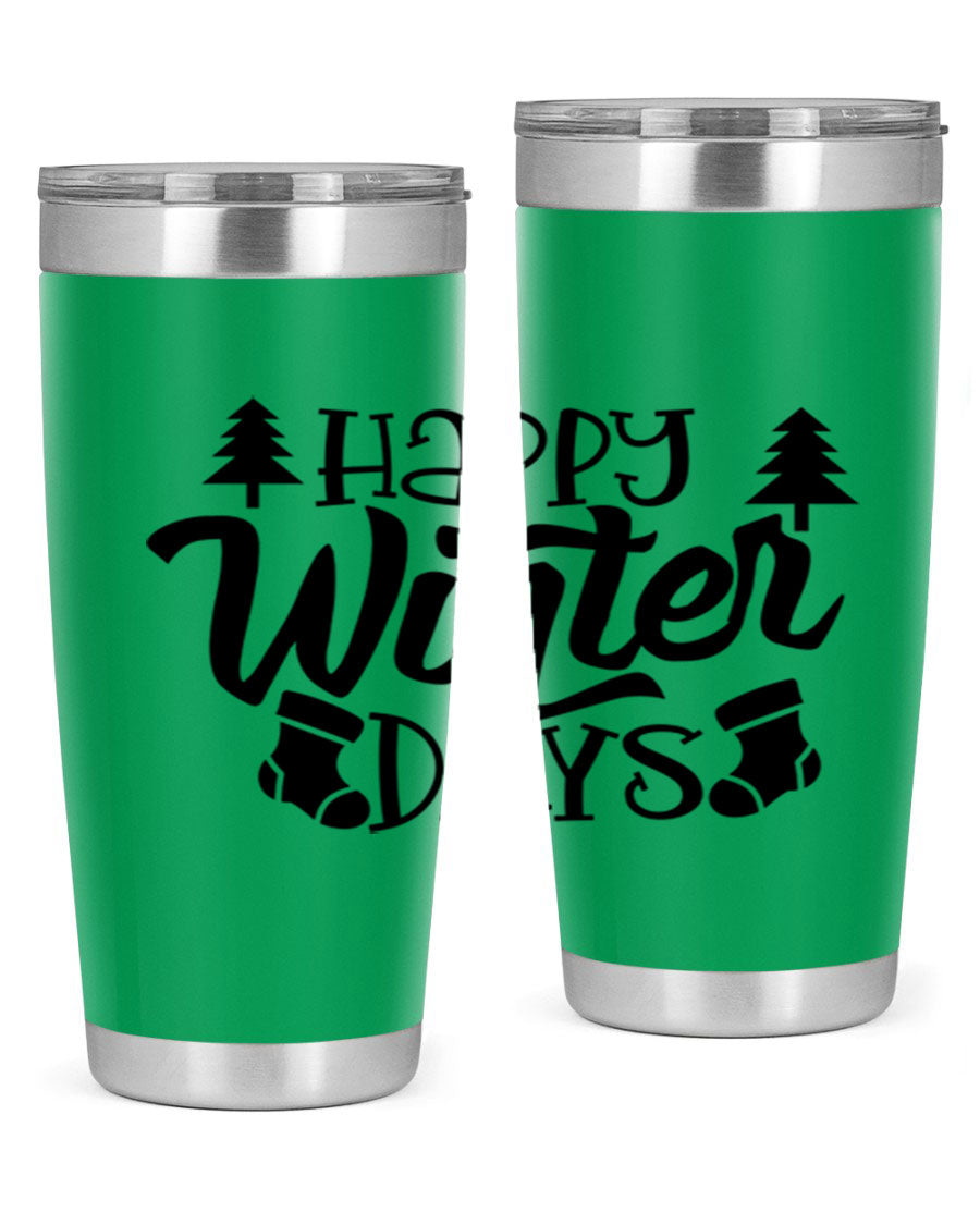 Happy Winter Days 20oz Tumbler in stainless steel with a stylish design, perfect for keeping drinks hot or cold.