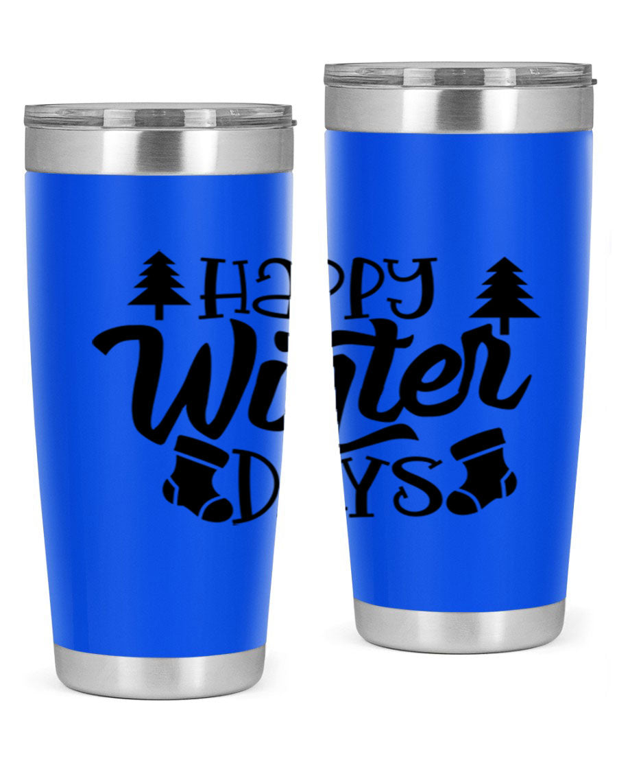 Happy Winter Days 20oz Tumbler in stainless steel with a stylish design, perfect for keeping drinks hot or cold.