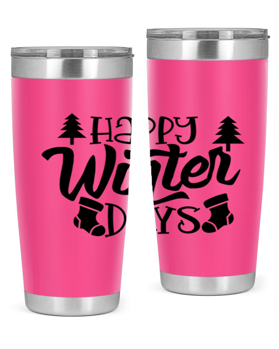 Happy Winter Days 20oz Tumbler in stainless steel with a stylish design, perfect for keeping drinks hot or cold.