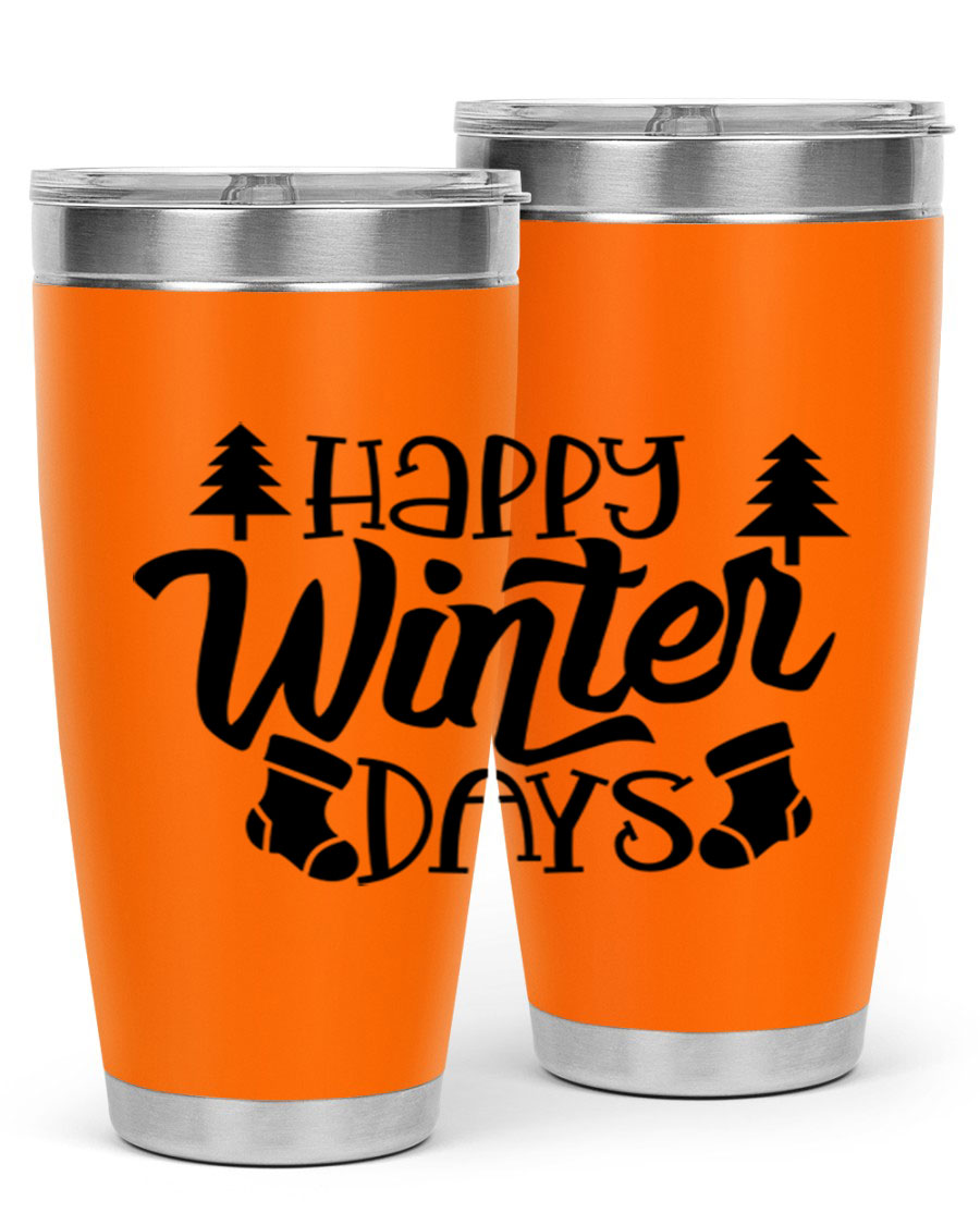Happy Winter Days 20oz Tumbler in stainless steel with a stylish design, perfect for keeping drinks hot or cold.