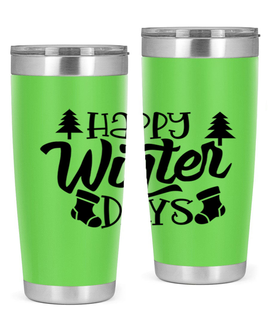 Happy Winter Days 20oz Tumbler in stainless steel with a stylish design, perfect for keeping drinks hot or cold.