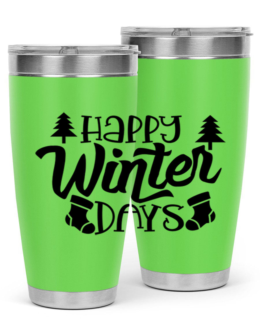 Happy Winter Days 20oz Tumbler in stainless steel with a stylish design, perfect for keeping drinks hot or cold.