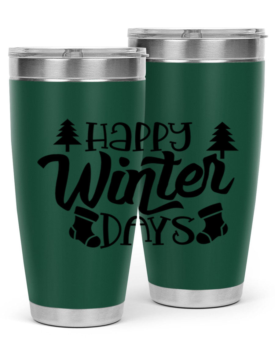 Happy Winter Days 20oz Tumbler in stainless steel with a stylish design, perfect for keeping drinks hot or cold.
