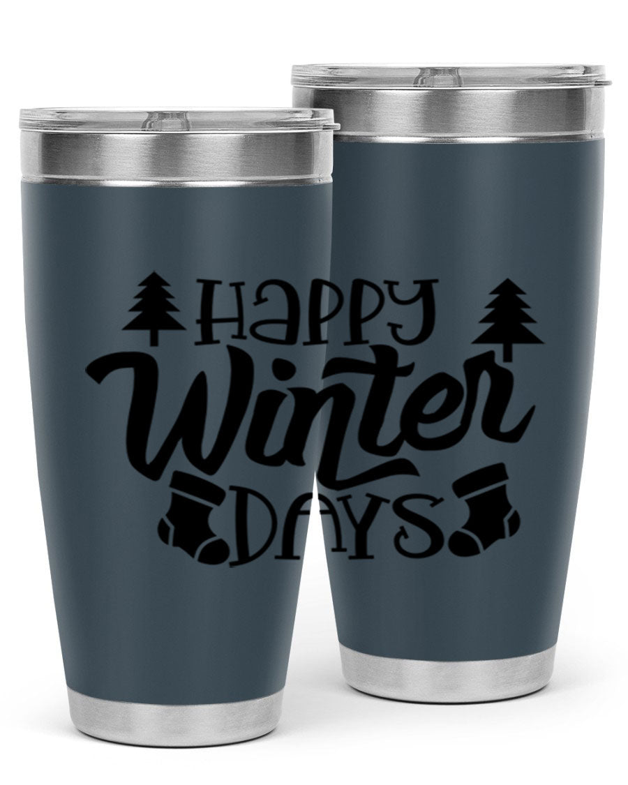 Happy Winter Days 20oz Tumbler in stainless steel with a stylish design, perfect for keeping drinks hot or cold.