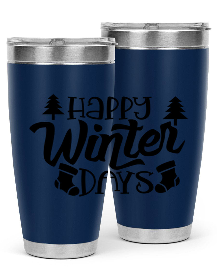 Happy Winter Days 20oz Tumbler in stainless steel with a stylish design, perfect for keeping drinks hot or cold.
