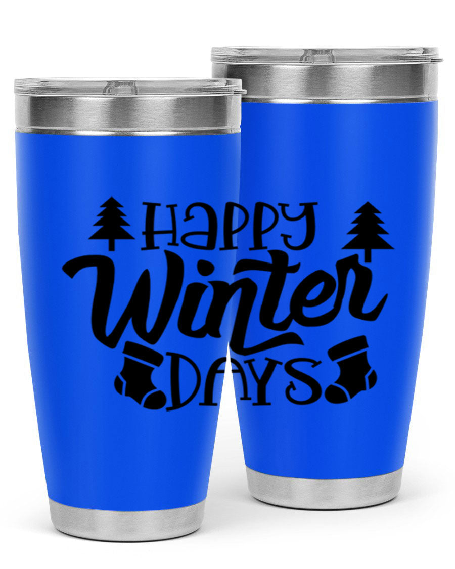 Happy Winter Days 20oz Tumbler in stainless steel with a stylish design, perfect for keeping drinks hot or cold.