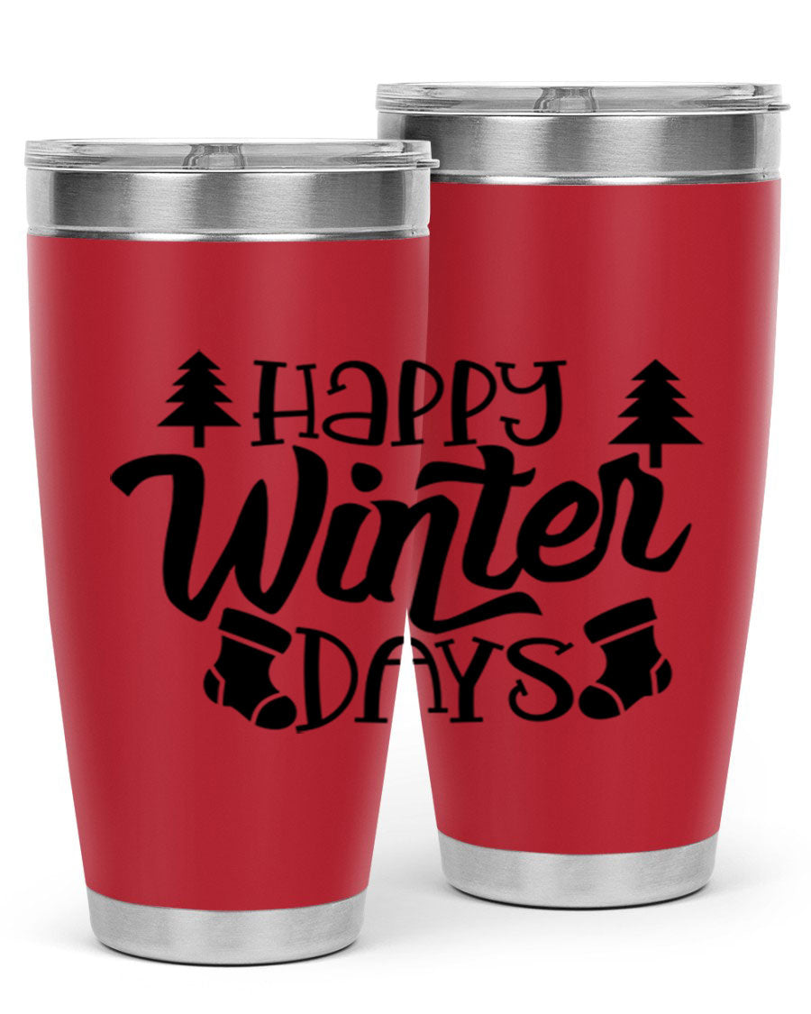 Happy Winter Days 20oz Tumbler in stainless steel with a stylish design, perfect for keeping drinks hot or cold.