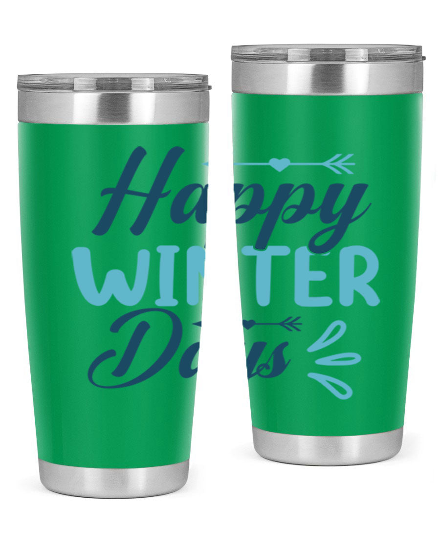 Happy Winter Days 20oz Tumbler made of stainless steel with a drink-thru lid, featuring a stylish design perfect for hot and cold beverages.
