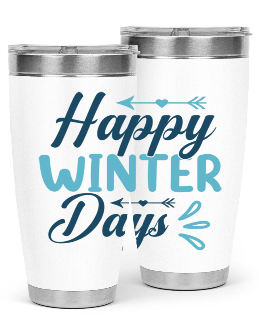 Happy Winter Days 20oz Tumbler made of stainless steel with a drink-thru lid, featuring a stylish design perfect for hot and cold beverages.