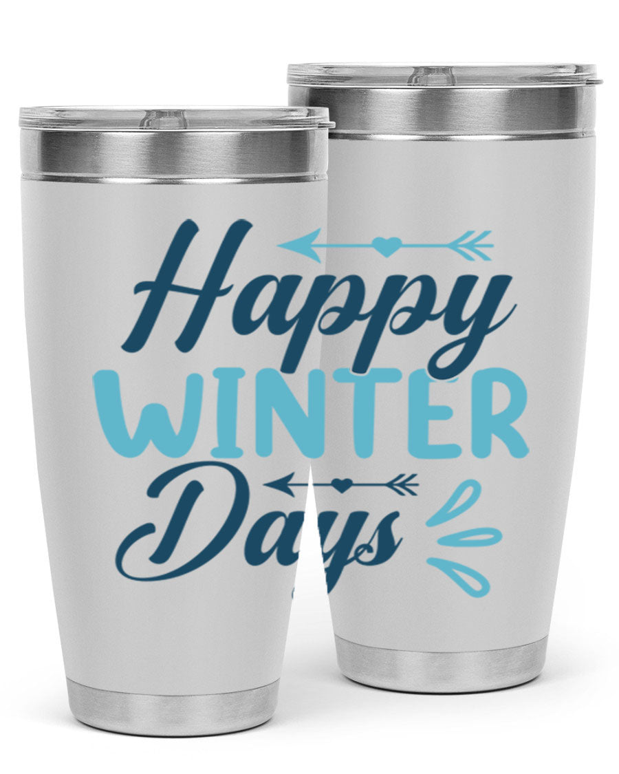 Happy Winter Days 20oz Tumbler made of stainless steel with a drink-thru lid, featuring a stylish design perfect for hot and cold beverages.