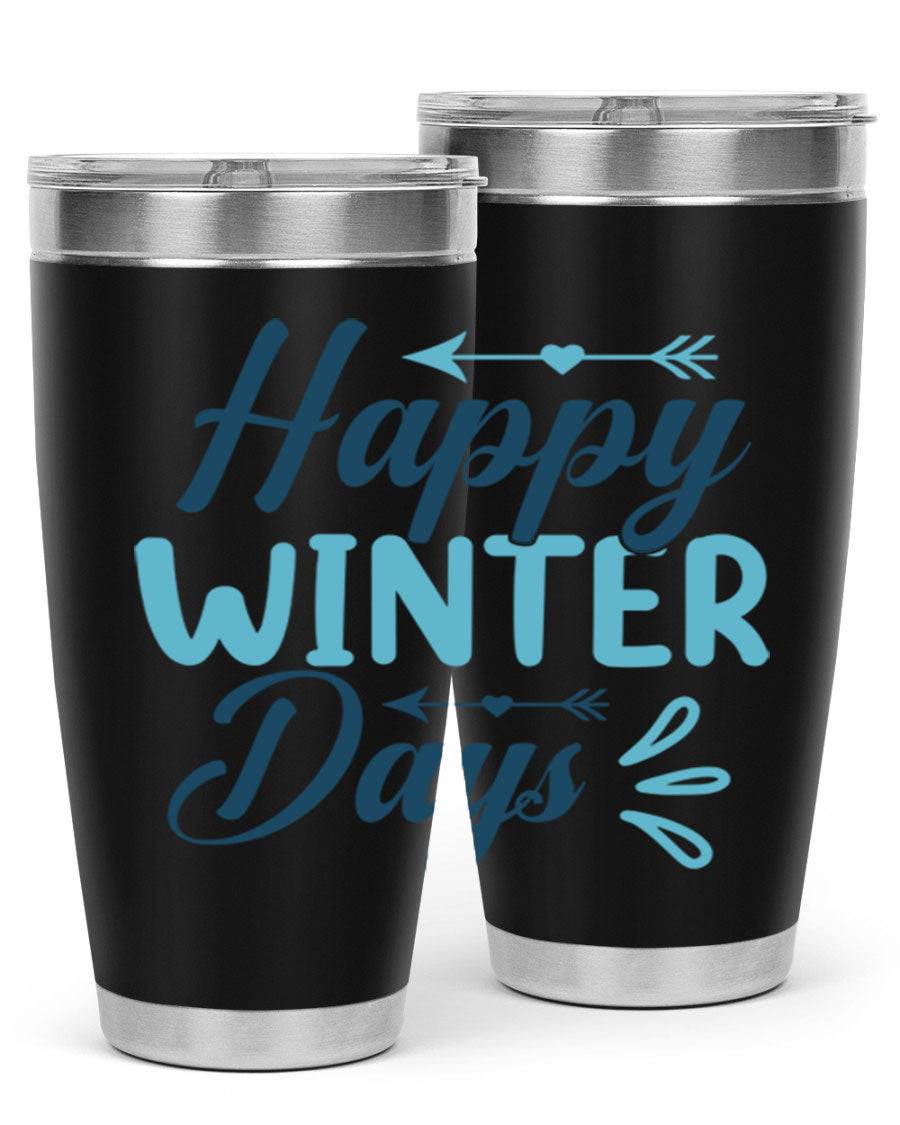Happy Winter Days 20oz Tumbler made of stainless steel with a drink-thru lid, featuring a stylish design perfect for hot and cold beverages.