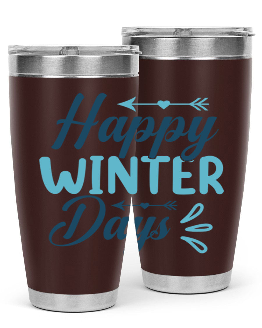 Happy Winter Days 20oz Tumbler made of stainless steel with a drink-thru lid, featuring a stylish design perfect for hot and cold beverages.
