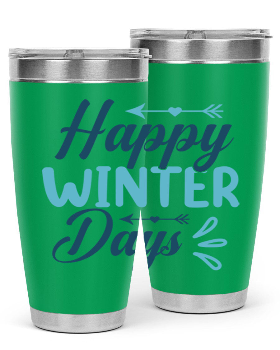 Happy Winter Days 20oz Tumbler made of stainless steel with a drink-thru lid, featuring a stylish design perfect for hot and cold beverages.