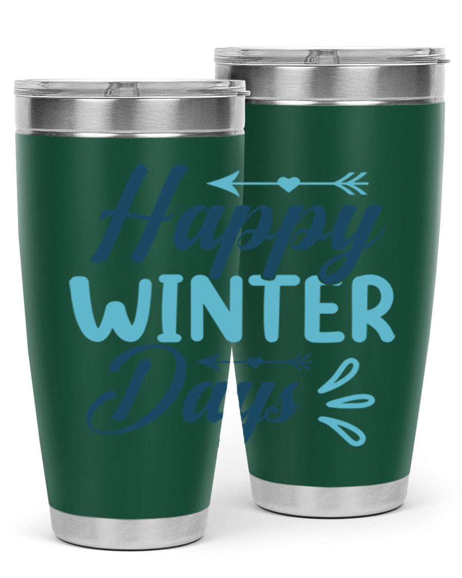 Happy Winter Days 20oz Tumbler made of stainless steel with a drink-thru lid, featuring a stylish design perfect for hot and cold beverages.