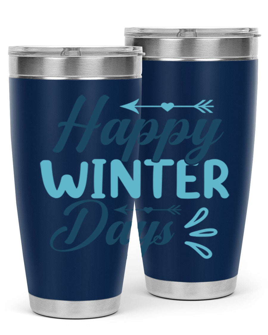 Happy Winter Days 20oz Tumbler made of stainless steel with a drink-thru lid, featuring a stylish design perfect for hot and cold beverages.