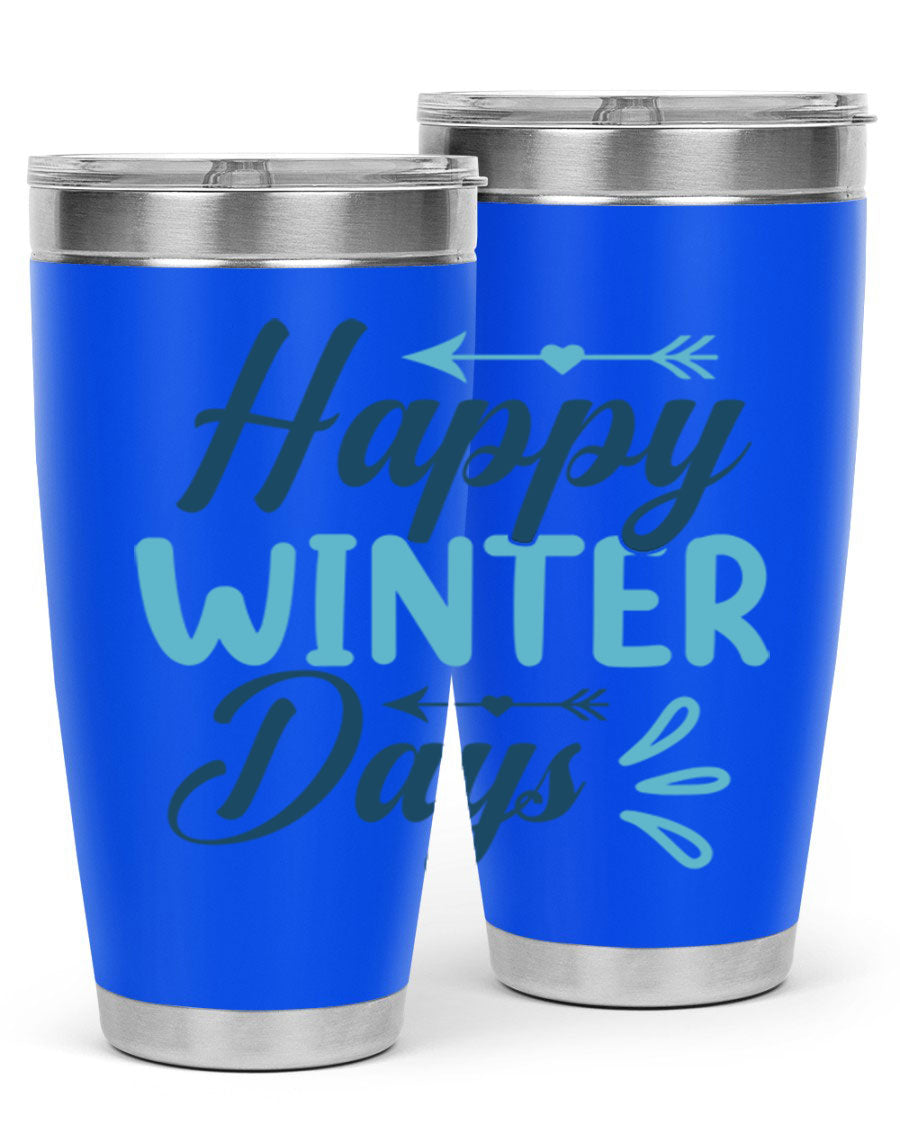Happy Winter Days 20oz Tumbler made of stainless steel with a drink-thru lid, featuring a stylish design perfect for hot and cold beverages.
