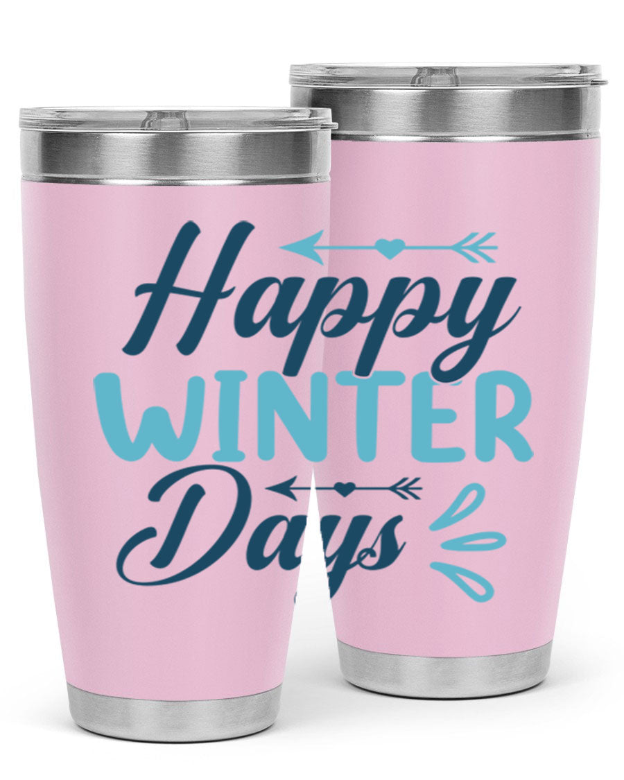 Happy Winter Days 20oz Tumbler made of stainless steel with a drink-thru lid, featuring a stylish design perfect for hot and cold beverages.