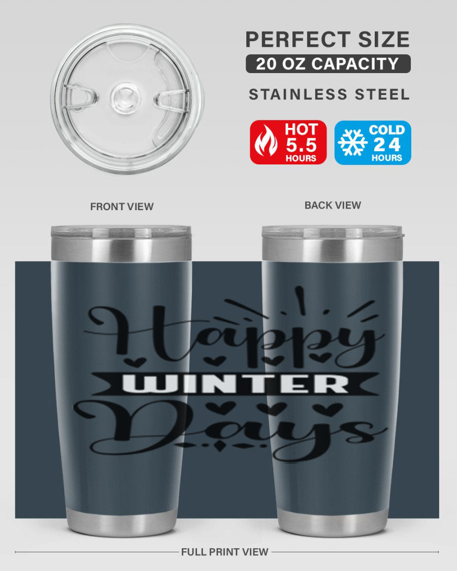 Happy Winter Days 125# Tumbler in stainless steel with a festive winter design, showcasing its double wall vacuum insulation and drink-thru lid.