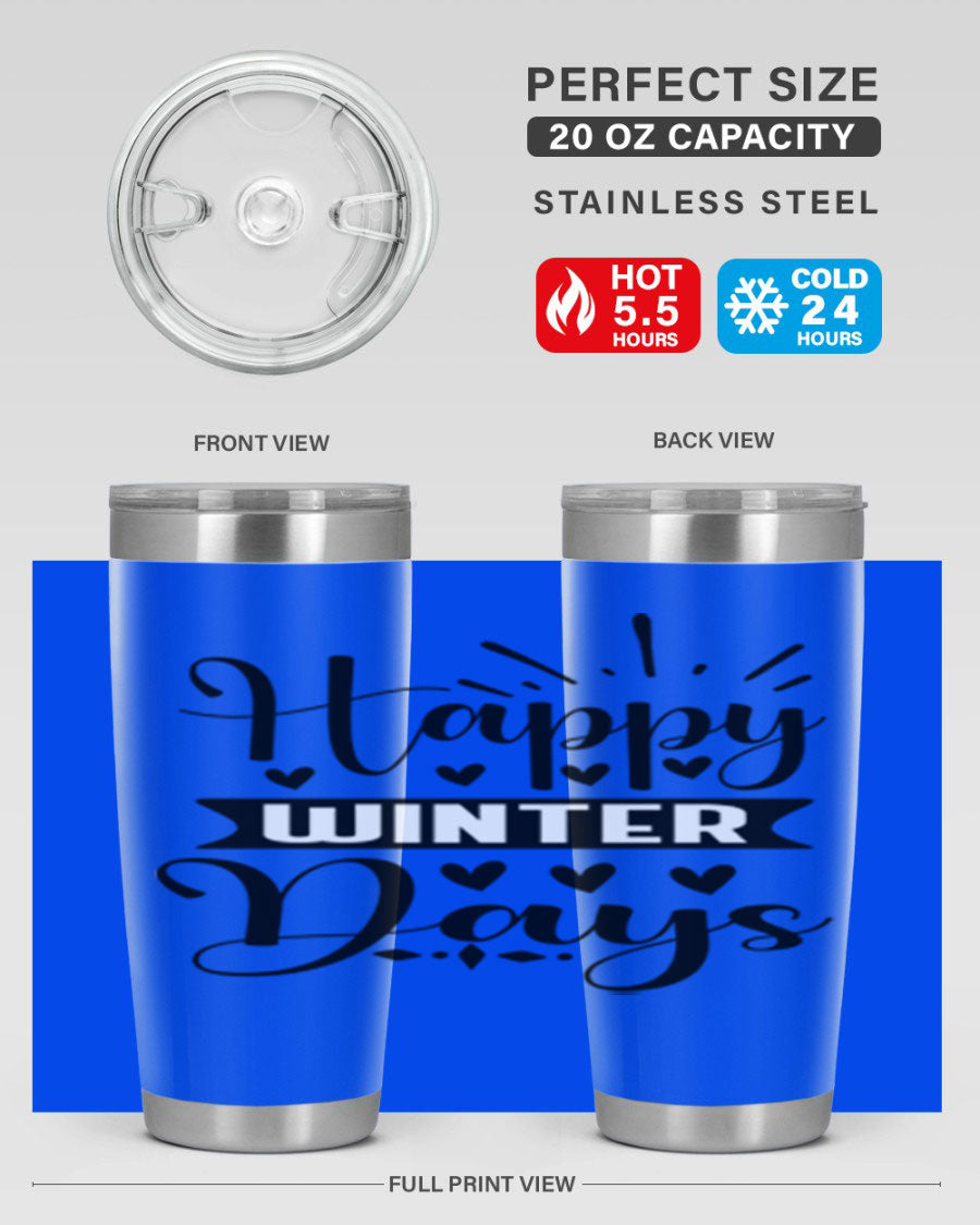Happy Winter Days 125# Tumbler in stainless steel with a festive winter design, showcasing its double wall vacuum insulation and drink-thru lid.