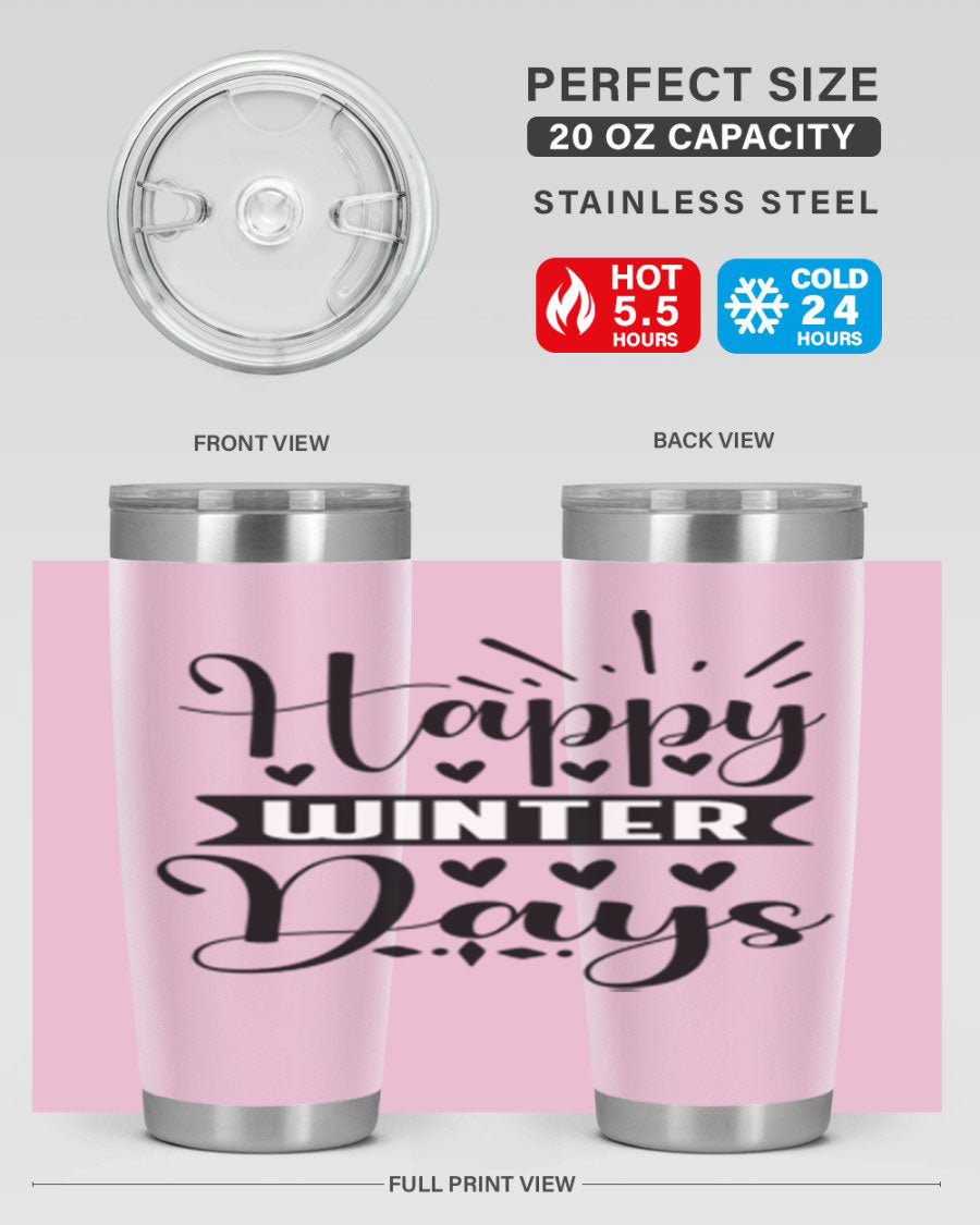 Happy Winter Days 125# Tumbler in stainless steel with a festive winter design, showcasing its double wall vacuum insulation and drink-thru lid.