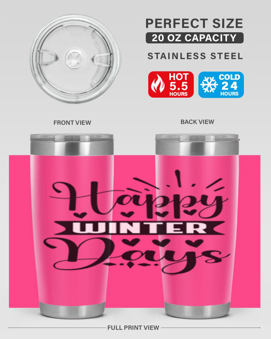 Happy Winter Days 125# Tumbler in stainless steel with a festive winter design, showcasing its double wall vacuum insulation and drink-thru lid.