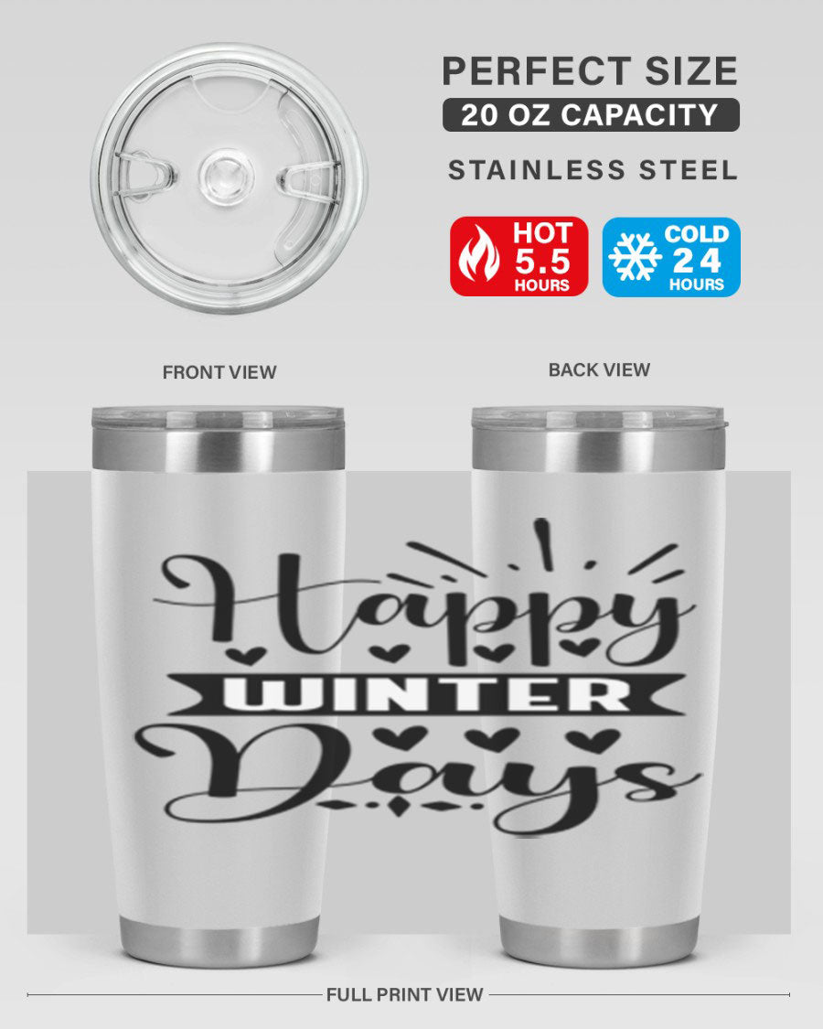 Happy Winter Days 125# Tumbler in stainless steel with a festive winter design, showcasing its double wall vacuum insulation and drink-thru lid.