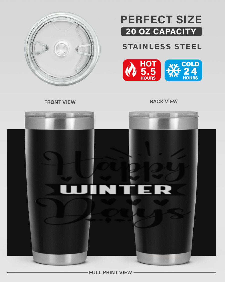Happy Winter Days 125# Tumbler in stainless steel with a festive winter design, showcasing its double wall vacuum insulation and drink-thru lid.